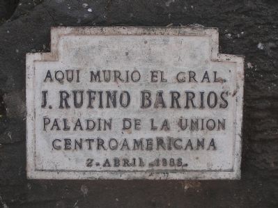 Here Died General Justo Rufino Barrios Marker image. Click for full size.