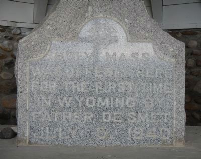 First Holy Mass in Wyoming Marker. Click for full size. First Holy Mass in Wyoming Marker image. Click for full size.