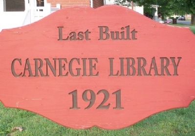 Last Built Carnegie Library Marker image. Click for full size.