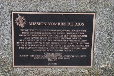 Mission Nombre de Dios Marker. Click for full size. Mission Nombre de Dios Marker image. Click for full size.