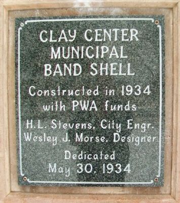 Clay Center Municipal Band Shell Marker. Click for full size. Clay Center Municipal Band Shell Marker image. Click for full size.