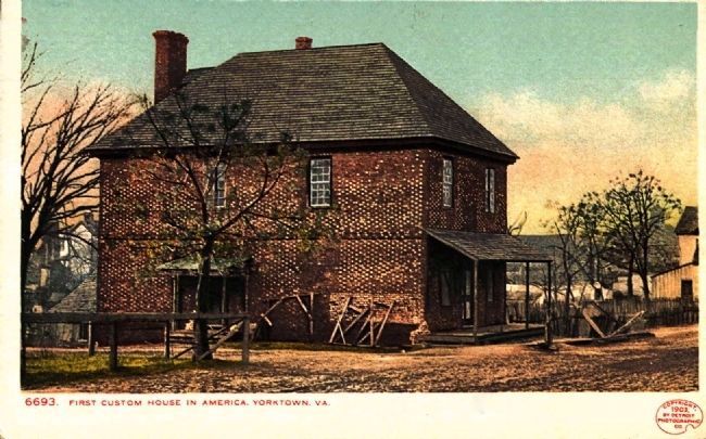<i>First Custom House in America, Yorktown, Va.</i>. Click for full size. <i>First Custom House in America, Yorktown, Va.</i> image. Click for full size.