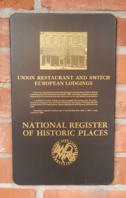 Union Restaurant and Switch European Lodgings Marker. Click for full size. Union Restaurant and Switch European Lodgings Marker image. Click for full size.