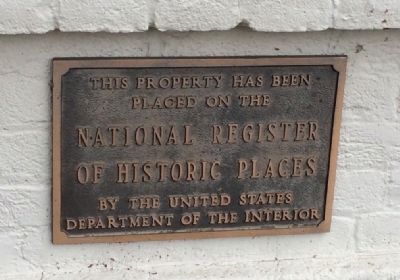 Plaque noting placement on National Register of Historic Places. Click for full size. Plaque noting placement on National Register of Historic Places image. Click for full size.