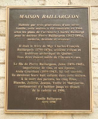 Maison Baillargeon Marker. Click for full size. Maison Baillargeon Marker image. Click for full size.