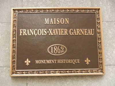 Maison Fran�ois-Xavier Garneau Plaque image. Click for full size.