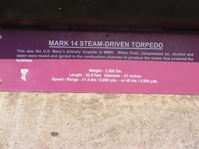 Mark 14 Steam-Driven Torpedo Marker. Click for full size. Mark 14 Steam-Driven Torpedo Marker image. Click for full size.