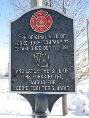 The Original Site of Forks Hose Company #2 Marker image. Click for full size.