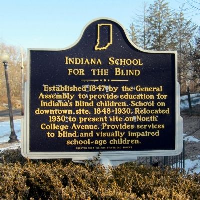 Indiana School for the Blind Marker. Click for full size. Indiana School for the Blind Marker image. Click for full size.