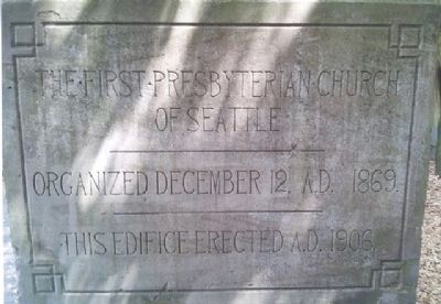 The First Presbyterian Church of Seattle, Washington Cornerstone image. Click for full size.