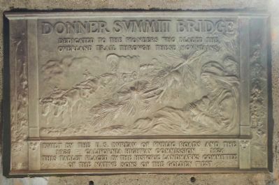 Donner Summit Bridge Marker. Click for full size. Donner Summit Bridge Marker image. Click for full size.