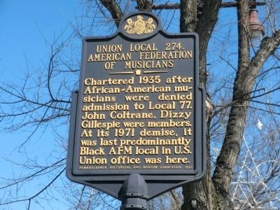 Union Local 274, American Federation of Musicians Marker image. Click for full size.