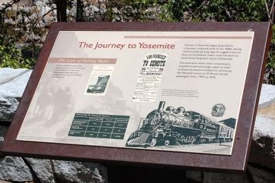 The Journey to Yosemite Marker. Click for full size. The Journey to Yosemite Marker image. Click for full size.