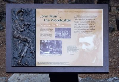 John Muir... The Woodcutter Marker image. Click for full size.
