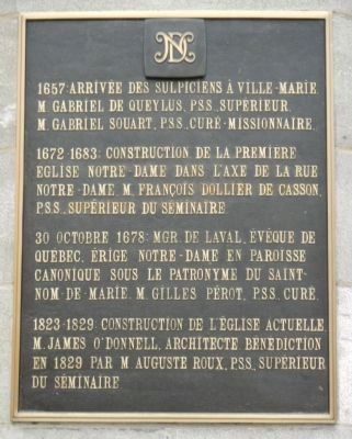 History of Basilique Notre Dame de Montréal Marker. Click for full size. History of Basilique Notre Dame de Montréal Marker image. Click for full size.