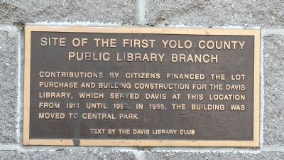 Site of the First Yolo County Public Library Branch Marker. Click for full size. Site of the First Yolo County Public Library Branch Marker image. Click for full size.