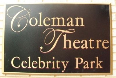 Coleman Theatre Celebrity Park Marker. Click for full size. Coleman Theatre Celebrity Park Marker image. Click for full size.