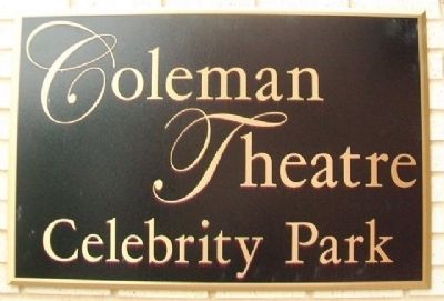 Coleman Theatre Celebrity Park Marker image. Click for full size.