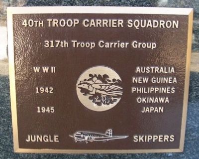 40th Troop Carrier Squadron / 317th Troop Carrier Group Marker. Click for full size. 40th Troop Carrier Squadron / 317th Troop Carrier Group Marker image. Click for full size.
