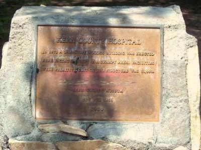 Kern County Hospital Marker. Click for full size. Kern County Hospital Marker image. Click for full size.