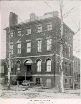 Mr. Law's Residence<br>Sixth and N Streets Southwest image. Click for full size.