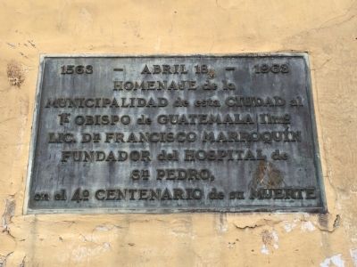Francisco Marroqun and the San Pedro Hospital Marker image. Click for full size.