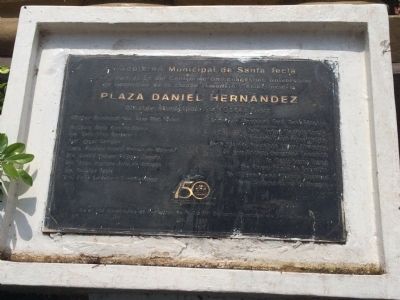 Additional tablet in Plaza Daniel Hernandez image. Click for full size.