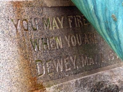 You may fire, Gridley,<br>when you are ready<br>Dewey, May 1, 1898. Click for full size. You may fire, Gridley,<br>when you are ready<br>Dewey, May 1, 1898 image. Click for full size.