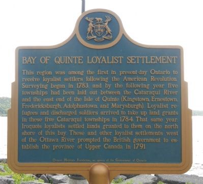 Bay of Quinte Loyalist Settlement Marker. Click for full size. Bay of Quinte Loyalist Settlement Marker image. Click for full size.