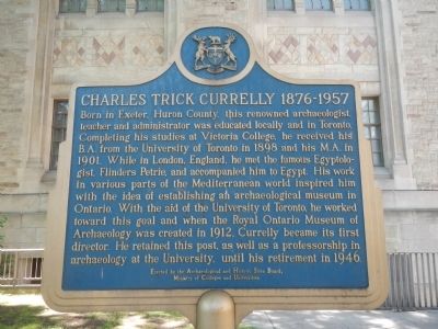 Charles Trick Currelly 1876-1957 Marker. Click for full size. Charles Trick Currelly 1876-1957 Marker image. Click for full size.