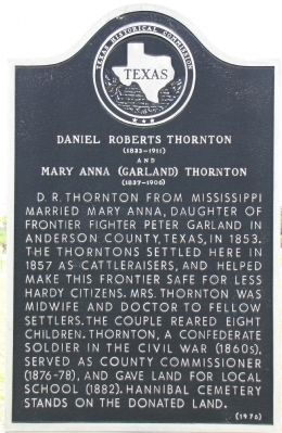 Daniel Roberts and Mary Anna (Garland) Thornton Texas Historica Marker image. Click for full size.