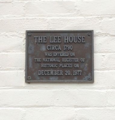 The Lee House Marker. Click for full size. The Lee House Marker image. Click for full size.