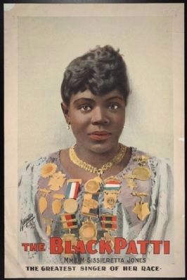 The Black Patti, Mme. M. Sissieretta Jones: The Greatest Singer of Her Race. image. Click for full size.