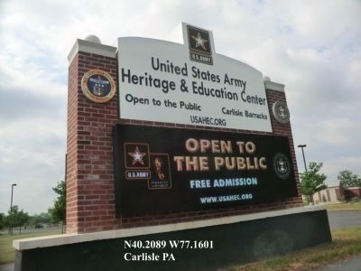 Sign at the entrance to the US Army Heritage and Education Center. Click for full size. Sign at the entrance to the US Army Heritage and Education Center image. Click for full size.