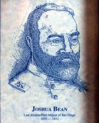 Joshua Bean<br>Last Alcalde/First Mayor of San Diego<br>1850 — 1852 image. Click for full size.