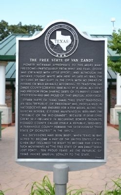The Free State of Van Zandt Marker image. Click for full size.