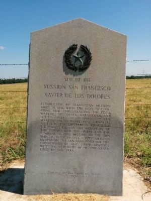Mission San Francisco Xavier de Los Dolores Marker. Click for full size. Mission San Francisco Xavier de Los Dolores Marker image. Click for full size.