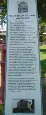 Kânûnî Sultan Süleymân Han Türbesi Marker. Click for full size. Kânûnî Sultan Süleymân Han Türbesi Marker image. Click for full size.