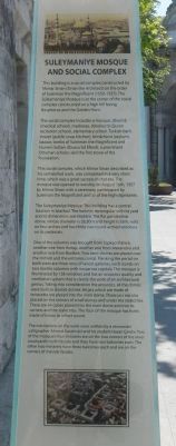 Suleymaniye Mosque and Social Complex Marker. Click for full size. Suleymaniye Mosque and Social Complex Marker image. Click for full size.