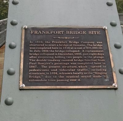 Frankfort Bridge Site Marker. Click for full size. Frankfort Bridge Site Marker image. Click for full size.
