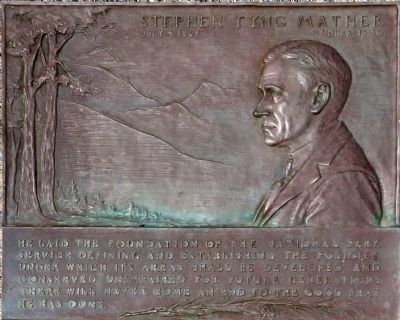 Stephen Tyng Mather<br> July 4, 1867 - Jan 2, 1930 image. Click for full size.