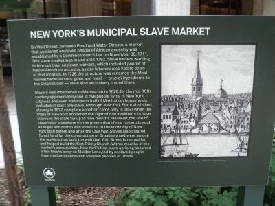 New Yorks Municipal Slave Market Marker. Click for full size. New Yorks Municipal Slave Market Marker image. Click for full size.