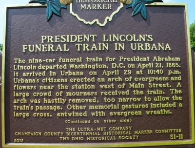 President Lincoln�s Funeral Train in Urbana Marker image. Click for full size.