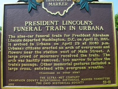 President Lincolns Funeral Train in Urbana Marker image. Click for full size.