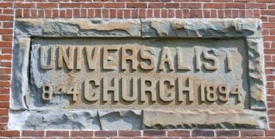 Universalist Church Marker. Click for full size. Universalist Church Marker image. Click for full size.