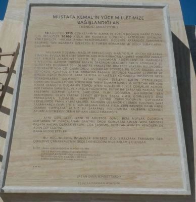 Mustafa Kemal'in Yüce Milletimize Bağişlandiği an (kendisi anlatiyor.) Marker. Click for full size. Mustafa Kemal'in Yüce Milletimize Bağişlandiği an (kendisi anlatiyor.) Marker image. Click for full size.