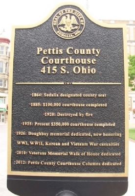 Pettis County Courthouse Marker. Click for full size. Pettis County Courthouse Marker image. Click for full size.