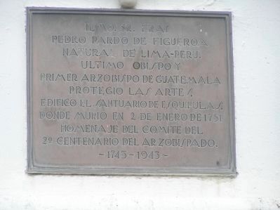 Friar Pedro Pardo Figueroa Marker. Click for full size. Friar Pedro Pardo Figueroa Marker image. Click for full size.