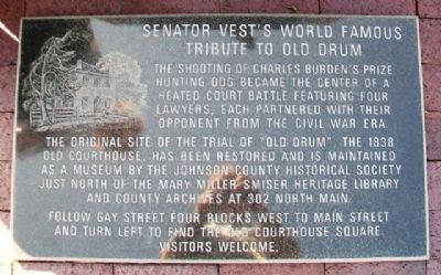 Senator Vest's World Famous Tribute to Old Drum Marker image. Click for full size.