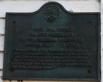 Tremont Nail Factory Marker. Click for full size. Tremont Nail Factory Marker image. Click for full size.